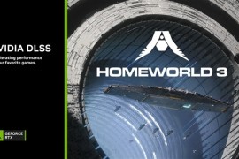 《家园 3》(Homeworld 3)等多款游戏即将发布，支持DLSS AI加速