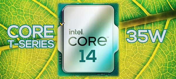 Intel 14代酷睿35W节能版定了！频率提升最多500MHz-图1